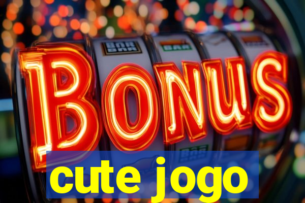 cute jogo